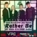 Clean Bandit ft Jess Glynne - Rather Be (DJ Vitaco & DJ DEAF Remix)