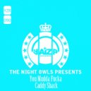 The NightOwls - Caddy Shack
