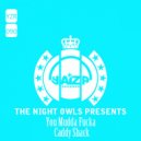 The NightOwls - Caddy Shack (Original Mix)