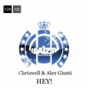 Chriswell & Alex Giusti - Hey!