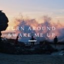 Avicii & Aloe Blacc X William Ekh & Stesso - Turn Around & Wake Me Up (W-Step Mix)