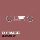Due Magic - Fantastic (Original Mix)