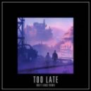Mat Zo - Too Late