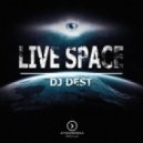 DJ DEST - Live Space