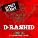 D-Rashid & James Francis & Kalibwoy - Can\'t Lie (feat. James Francis & Kalibwoy) (DJ BIGGI Remix)