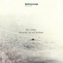 Alexander Daf & Spieltape - Be Water