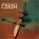 matralen - Crash ()