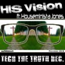 Amuse & Houseminista Jones - His Vision (feat. Houseminista Jones)