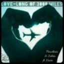 Pauchina & Seleta Feat. Kristo - Love - Long Of 3000 Miles