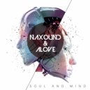 NAXOUND & Alove - Soul And Mind