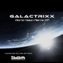 GalactrixX - World Vision (Bobby Remix)
