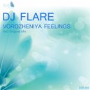 DJ Flare - Vorozheniya Feelings