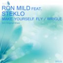 Ron Mild & Steklo - Make Yourself Fly