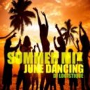 DJ Logistique - Summer mix. June Dancing.