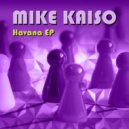 Mike Kaiso - Savage