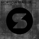 Morticia Walker - Sorrow