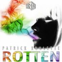 Patrick Roulette - Rotten