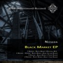 Noseda - Black Market (Timao Remix)