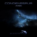 Condensspur - No Signal Pt. 1