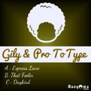 Gily & Pro To Type - Daybird
