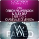 Orbion, Iversoon & Alex Daf vs. Alan Walker - Carnevale Di Faded (AmirRizzlan Mashup)