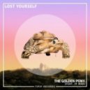 The Golden Pony feat. Jt. Mak - Lost Yourself (Original Mix)