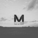 Matt Vice - Take Me Away