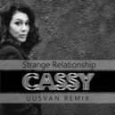 Cassy - Strange Relationship