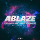 Ablaze & NaSo - Travelin' the Space (feat. NaSo)