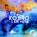 Ko.Bro - I Am Here (Da Funk\'s Soft Spoken Dub)