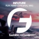 Infuture - Run Away