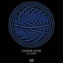 Goom Gum - Eclissi (Original Mix)