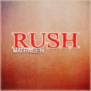 matralen - Rush ()