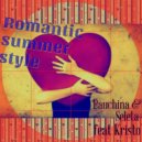 ARchi.A & Seleta Feat. Kristo - Romantic Summer Style