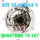 Arnold V - Something To Eat