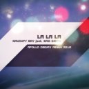 Naughty Boy & Sam Smith - La La La (Apollo DeeJay remix)