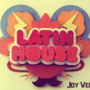 Joy Vega - Latin House ()