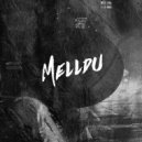 Melldu - Not For Me