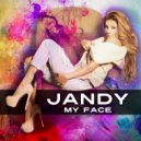Jandy - My Face