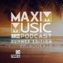 Maximusic - #09 EDM podcast (June 2016)