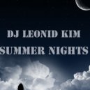 DJ Leonid KIm - Summer Nights