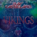 Ray Castellano - Vikings