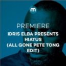 Idris Elba & Hiatus - Spectacle