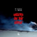 B-Sides feat. Nevve - Killers On The Loose