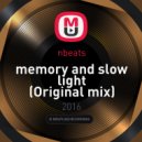 nbeats - memory and slow light