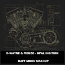 D-Wayne & Merzo - Opal Ignition