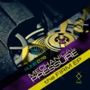 Mechanical Pressure - Mindbreaker