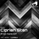 Ciprian Stan - A Bit More