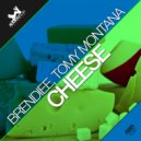 Brendiee & Tomy Montana - Cheese
