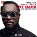 Will.I.Am - I Got It From My Mama (SEZH & FarBe Remix)